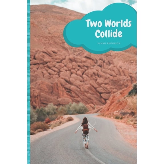 Two Worlds Collide : Sarah Brookins (Paperback)