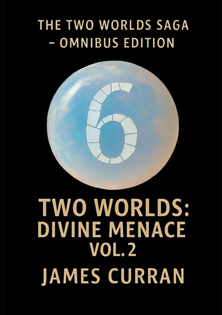 Two Worlds: Divine Menace Volume 2, (Paperback)