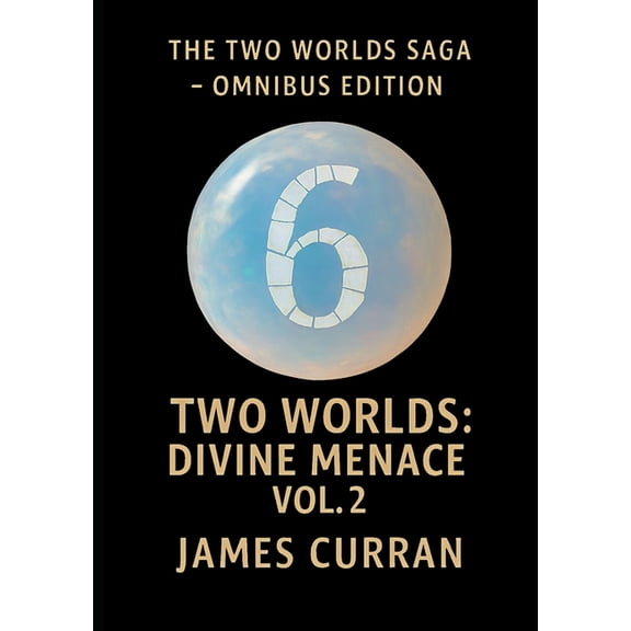 Two Worlds: Divine Menace Volume 2, (Paperback)
