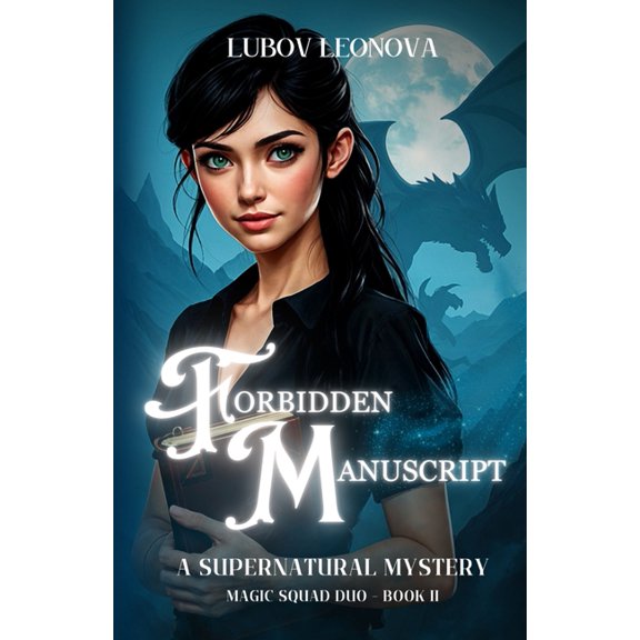 Two Worlds: Magic Squad Forbidden Manuscript: A Supernatural Mystery, Book 2, (Paperback)