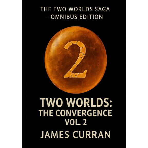 Two Worlds: The Convergence Volume 2, (Paperback)