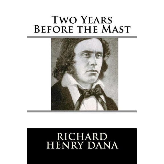 Two Years Before the Mast (Paperback)