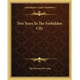 thumbnail image 1 of Two Years In The Forbidden City (Paperback), 1 of 1