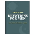 thumbnail image 1 of Pre-Owned Two-A-Day Devotions for Men: Daily Wisdom for Morning & Evening (Hardcover) 1636095542 9781636095547, 1 of 1