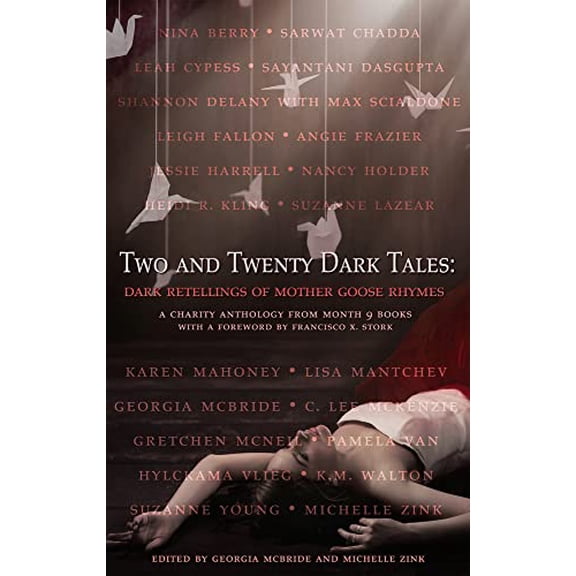 Pre-Owned Two and Twenty Dark Tales: Dark Retellings of Mother Goose Rhymes (Paperback) 0985029412 9780985029418