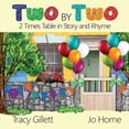 thumbnail image 1 of Two by Two: 2 Times Tables in Story and Rhyme, (Paperback), 1 of 1