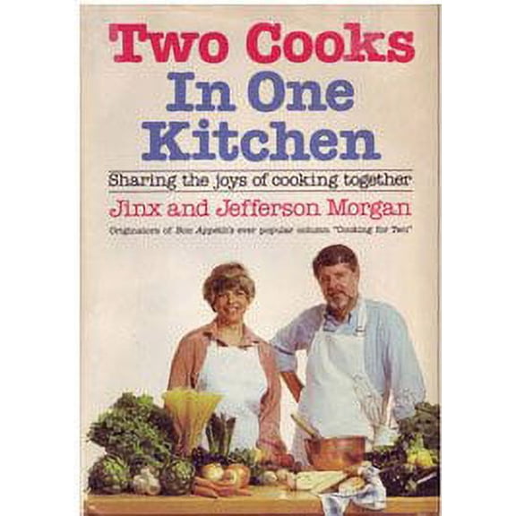 Pre-Owned Two Cooks In One Kitchen (Hardcover) 9780385174626