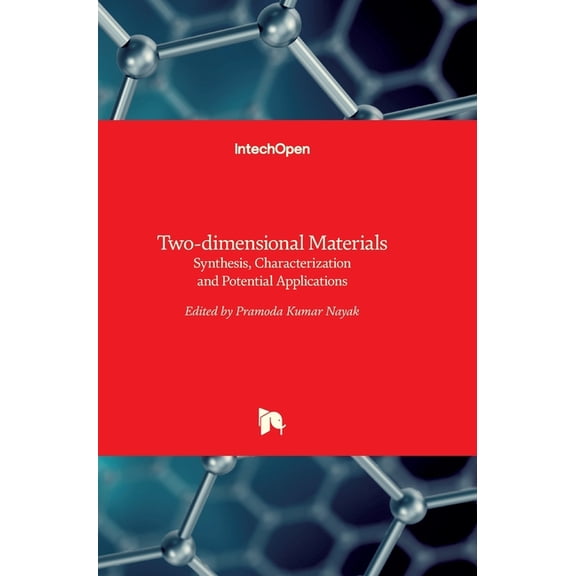 Two-dimensional Materials: Synthesis, Characterization and Potential Applications (Hardcover)