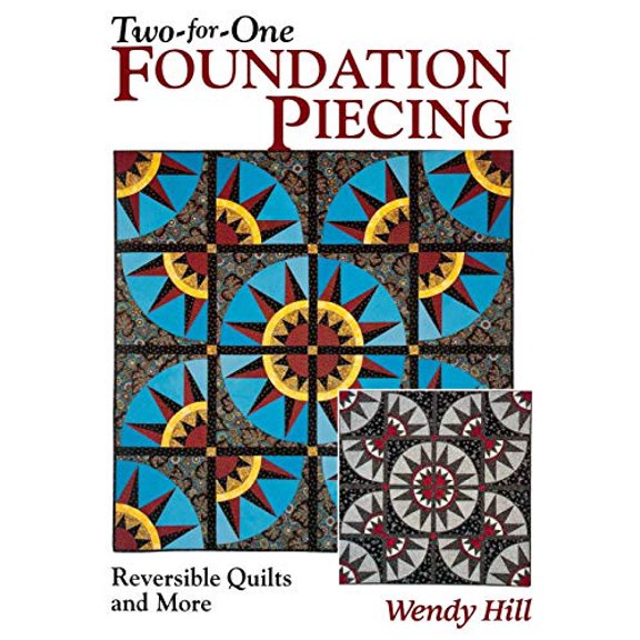 Pre-Owned Two-For-One Foundation Piecing: Reversible Quilts and More (Paperback) 1571201696 9781571201690