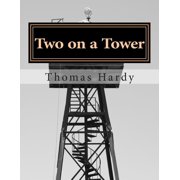 Two on a Tower Thomas Hardy Classics Collection Paperback