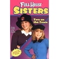thumbnail image 1 of Pre-Owned Two on the Town (Full House: Sisters) (Paperback) 0671021494 9780671021498, 1 of 1