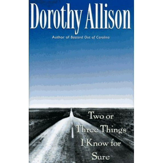 Pre-Owned Two or Three Things I Know for Sure (Hardcover) 0525939210 9780525939214