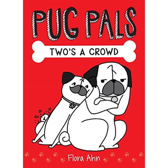 Pre-Owned Two's a Crowd (Pug Pals #1), by Flora Ahn, (Hardcover), English