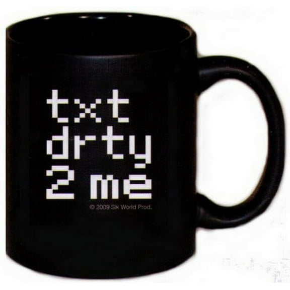 Txt Drty 2 Me Mug RCM116