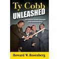 thumbnail image 1 of Ty Cobb Unleashed: The Definitive Counter-Biography of the Chastened Racist, (Hardcover), 1 of 1