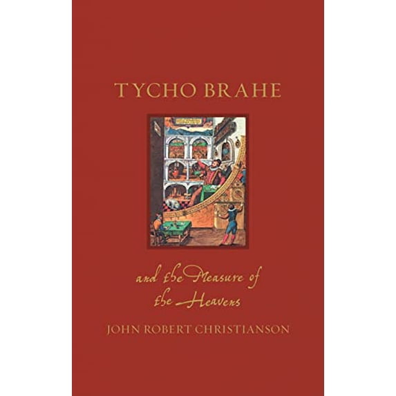 Pre-Owned Tycho Brahe and the Measure of the Heavens (Hardcover) 1789142342 9781789142341