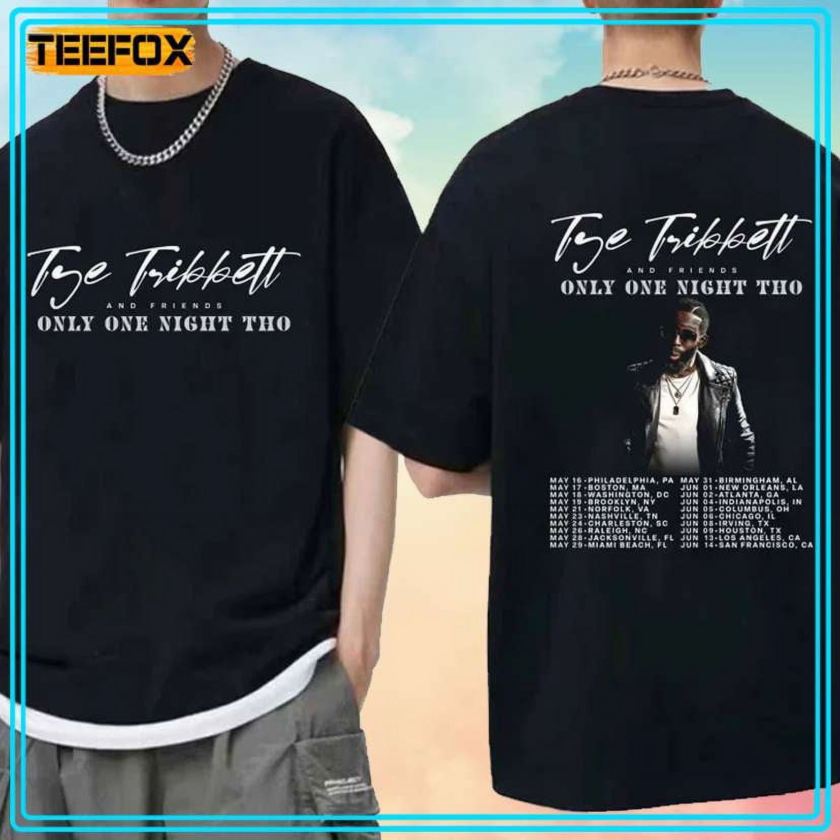 Tye Tribbett And Friends Only One Night Tho Tour 2024 TShirt