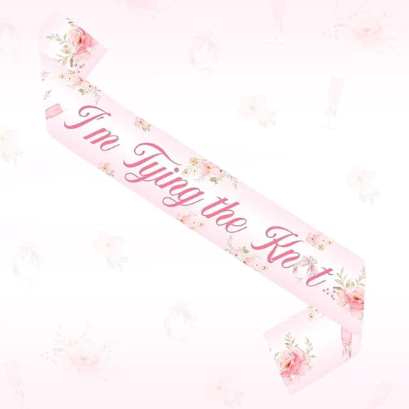 I'm Tying the Knot Sash She's Tying the Knot Themed Bachelorette Party Sash Pink Bow Champagne Bridal Shower Decorations Brunch and Bubbly Wedding Favors, Pink Flowers Engagement Bride to Be Supplies