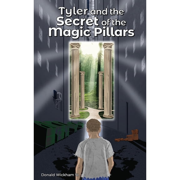 Tyler and the Secret of the Magic Pillars, (Paperback)