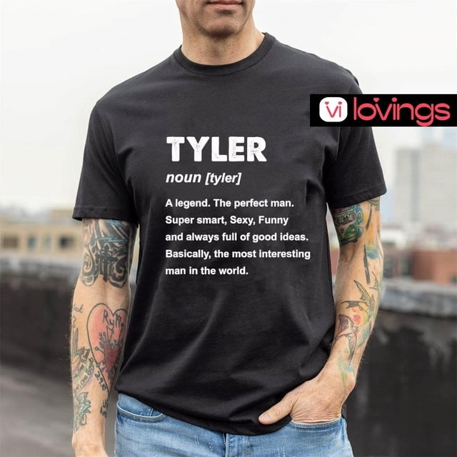 Tyler Noun Meaning Definition Shirt