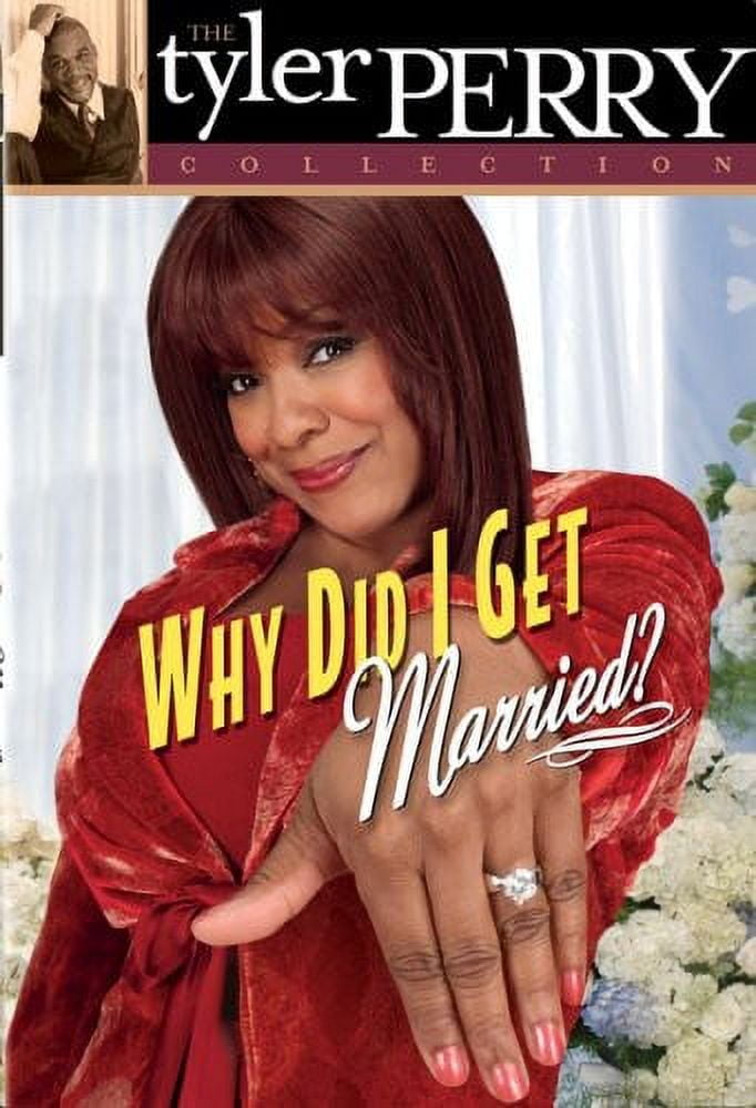 Tyler Perry Collection: Why Did I Get Married (DVD) - Walmart.com