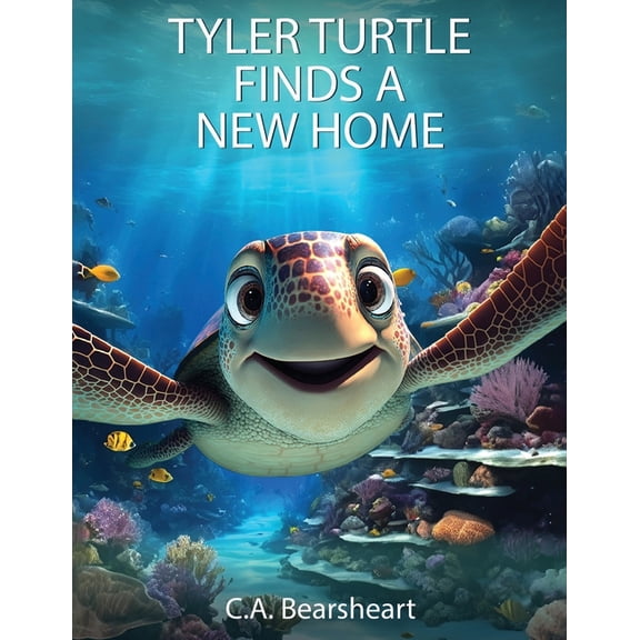 Tyler Turtle Finds a New Home, (Paperback)