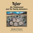 thumbnail image 1 of Tyler the Tumbleweed and His Family Adventure, (Paperback), 1 of 1