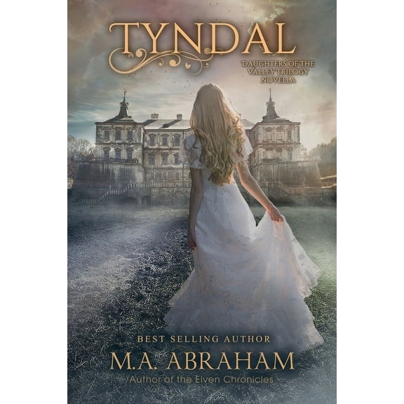 Tyndal: Daughters of the Valley Trilogy Novella, (Paperback)