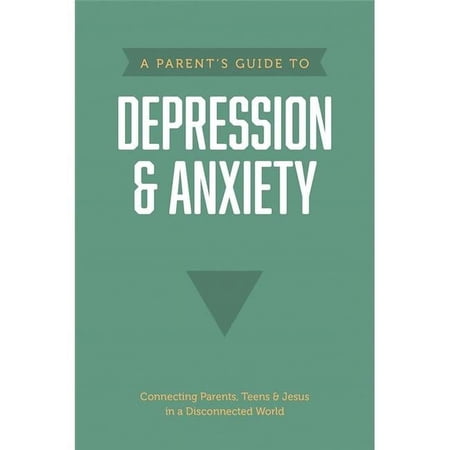 Tyndale House Publishers 331907 A Parents Guide to Depression & Anxiety Book