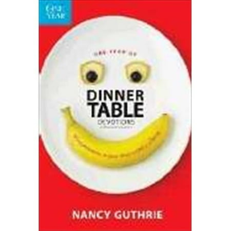 Tyndale House Publishers One Year Of Dinner Table Devotions And Discussion