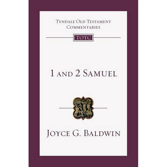Tyndale Old Testament Commentaries: 1 and 2 Samuel (Series #8) (Paperback)
