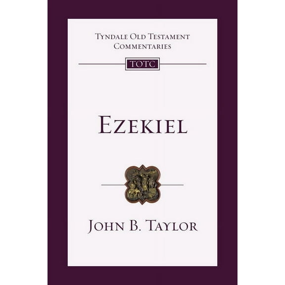 Tyndale Old Testament Commentaries Ezekiel: An Introduction and Commentary Volume 22, Book 22, (Paperback)
