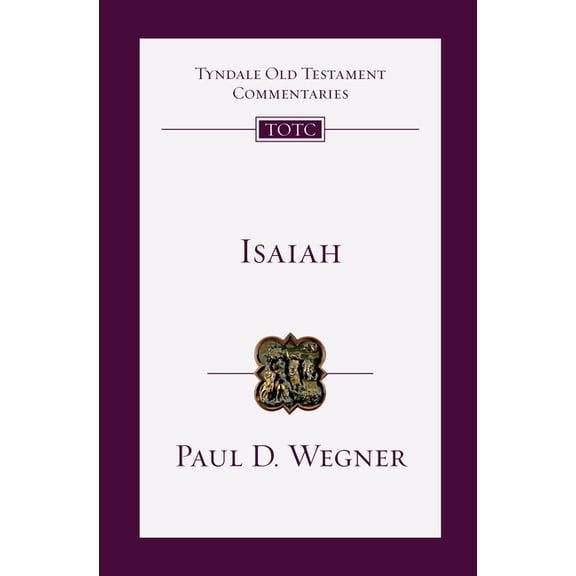 Tyndale Old Testament Commentary Isaiah: An Introduction and Commentary Volume 20, (Paperback)