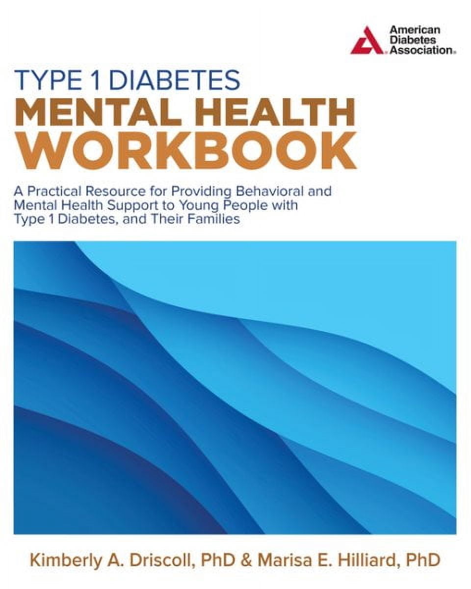 Type 1 Diabetes Mental Health Workbook (Paperback)
