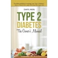 thumbnail image 1 of Type 2 Diabetes The Owner's Manual, (Paperback), 1 of 1