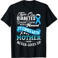 thumbnail image 1 of t-shirt Type One Diabetes For Mother Blue Ribbon Diabetic T1D Mom T-Shirt mens，black，women，funny，journey，Crew Neck, Short Sleeve,printing, 1 of 4