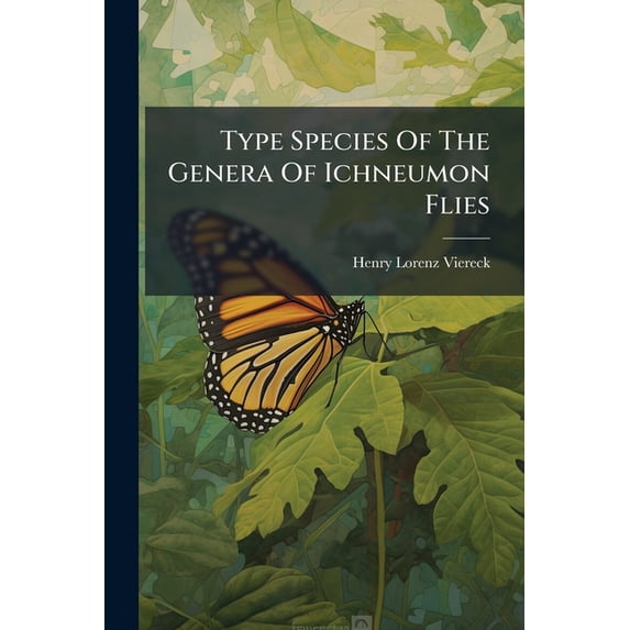 Type Species Of The Genera Of Ichneumon Flies (Paperback)