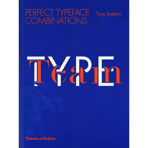 Type Team: Perfect Typeface Combinations