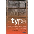thumbnail image 1 of Type: The Secret History of Letters (Paperback), 1 of 1