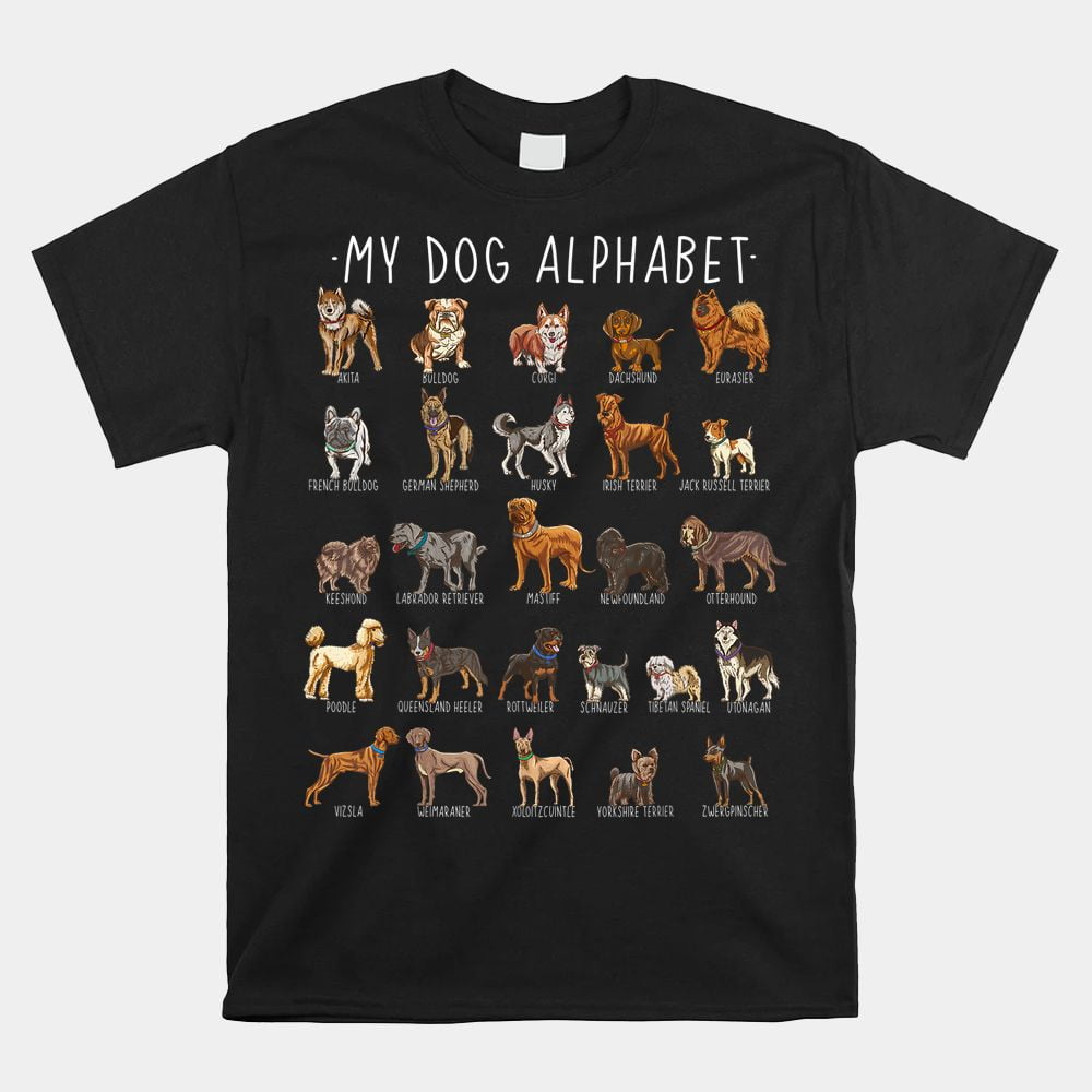Types Of Dogs Alphabet Dog Identification AZ ABC Shirt