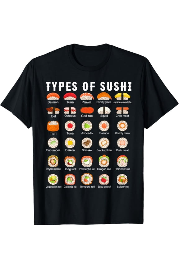 Types of Sushi T-Shirt Sushi Shirt Nigiri Sashimi Salmon T-Shirt