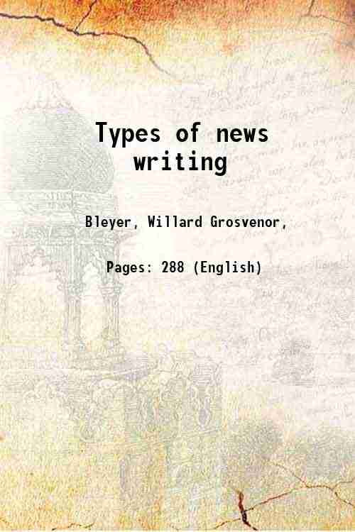 Types of news writing 1916