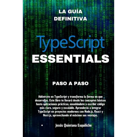 Typescript Essentials: Paso a Paso, (Paperback)