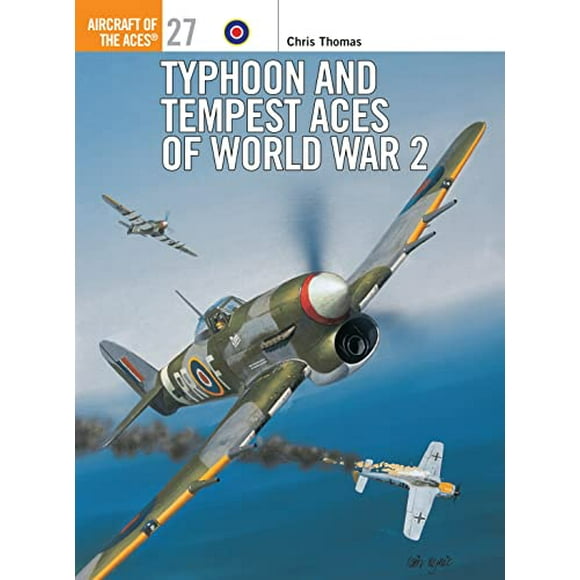 Pre-Owned Typhoon and Tempest Aces of World War 2 (Osprey Aircraft of the Aces, No. 27) Paperback