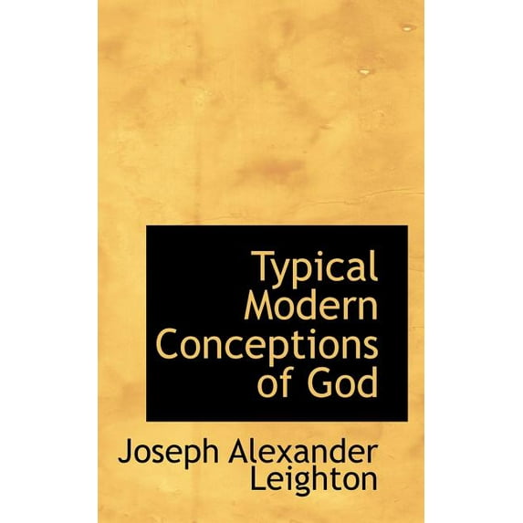 Typical Modern Conceptions of God Paperback