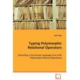 thumbnail image 1 of Typing Polymorphic Relational Operators (Paperback), 1 of 1