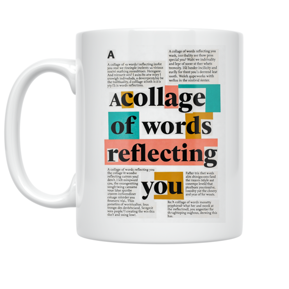 Typographic Collage Art - Creative Individuality - 11 oz Ceramic Coffee Mug