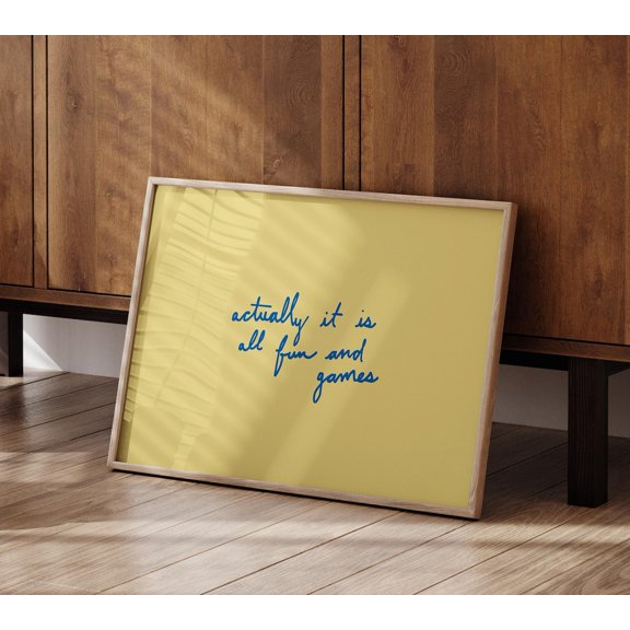 Typography Art Actually It Is All Fun And Games Horizontal Design