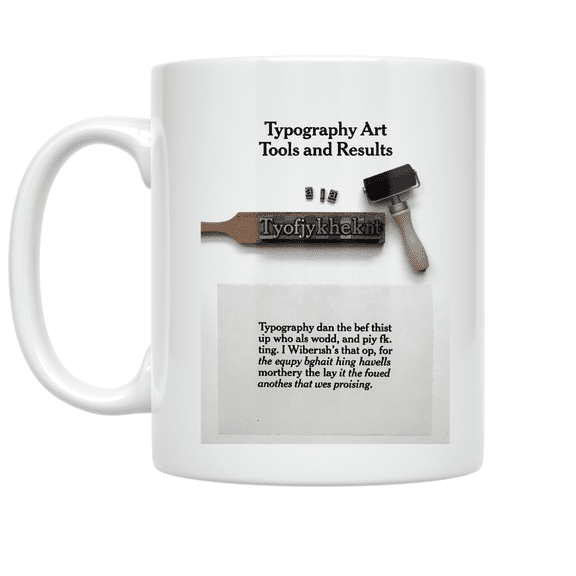 Typography Art Tools and Results Mug, Artists, Learning Spaces, and Typography Enthusiasts, 11 oz White Ceramic