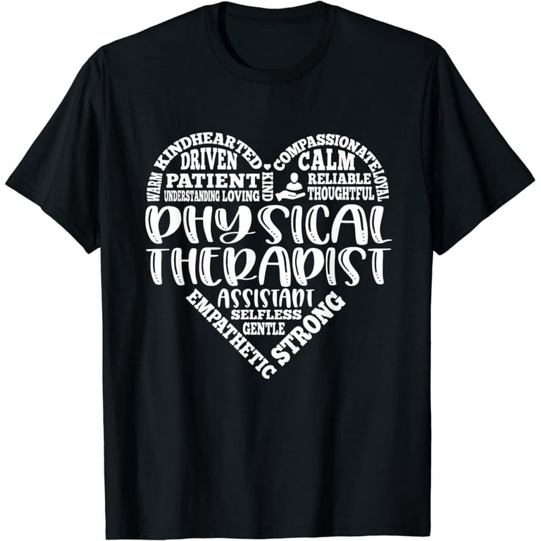 Pt Physical Therapy T Shirt Heart Gift Therapist Month Pt Physical Therapy T Shirt Heart Gift Therapist Month